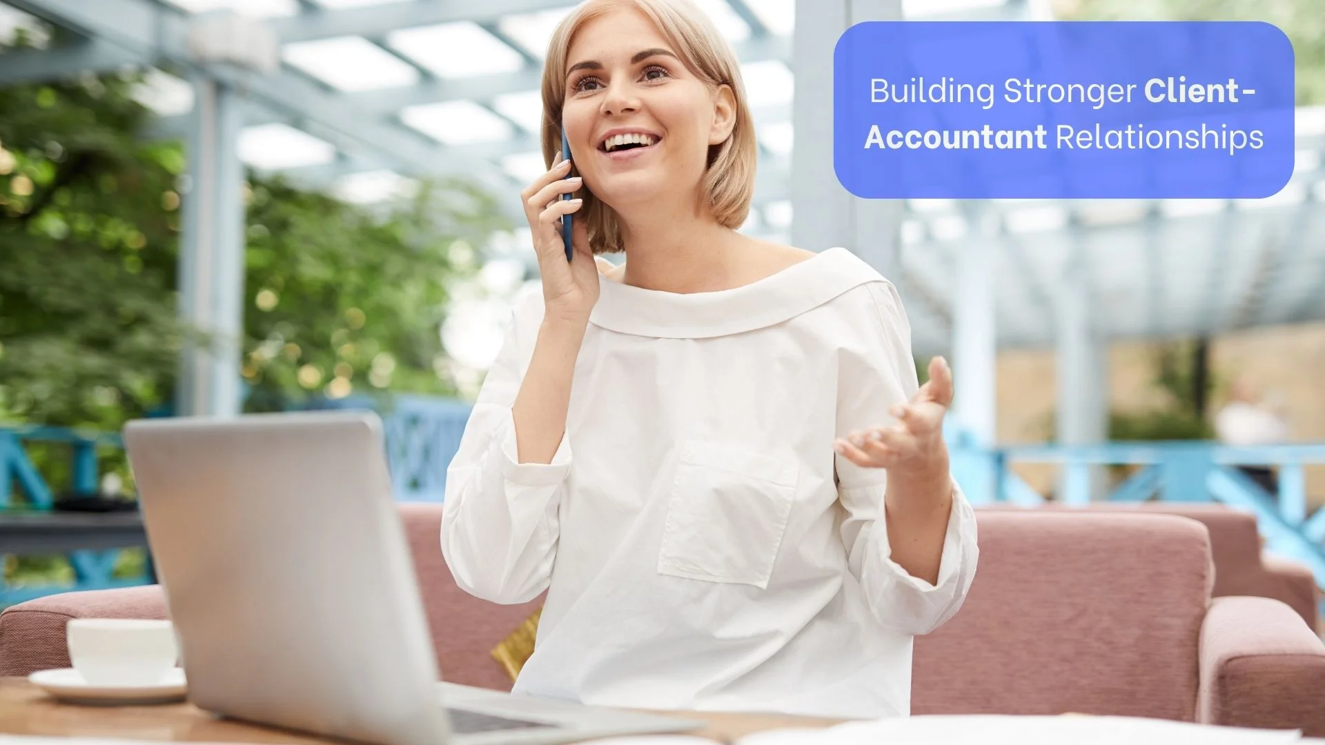 Building Stronger Client-Accountant Relationships