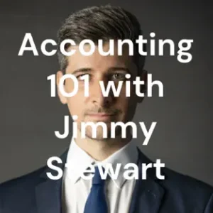 Accounting 101 with Jimmy Stewart: